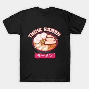 Think Ramen T-Shirt